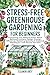 Stress-Free Greenhouse Gard...