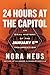 24 Hours at the Capitol: An Oral History of the January 6th Insurrection