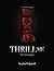 THRILL ME: The Screenplay