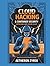 Cloud Hacking & Container Security: Attacking AWS, Azure & GCP (Red Teaming: The Ultimate Zero to Hero Guide)