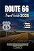 ROUTE 66 TRAVEL GUIDE 2025:...