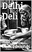 Delhi Deli: Hindi Version