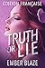 Truth or Lie: Édition Franç...