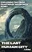 The Last Human City: Explor...