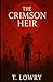 The Crimson Heir: The Shado...