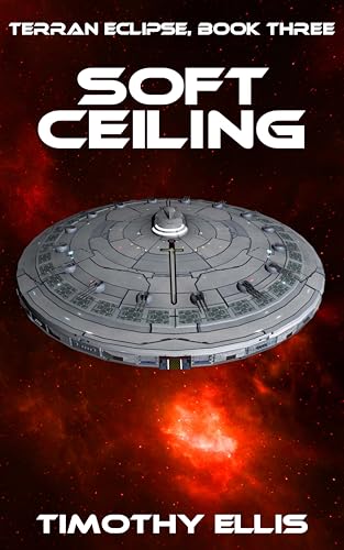 Soft Ceiling (Terran Eclipse Book 3)