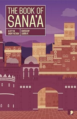 The Book of Sana'a (Reading the City)
