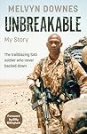 Unbreakable: The Trailblazing SAS Soldier Who Never Backed Down