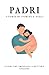 Padri | Storie di Uomini e ...