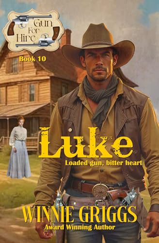 Luke: (Gun For Hire Sweet Western Romance Series Book 10)