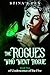 The Rogues Who Went Rogue by Stina's Pen