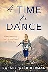 A Time to Dance: ...