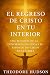 EL REGRESO DE CRISTO EN TU ...