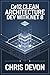 C#12 Clean Architecture Dev with .NET 8 (CODECORE ADVANCED SERIES)
