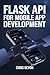 Flask API for mobile app development (PRODEV WEB & APP SERIES)