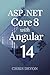 ASP.NET core 8 with angular 14 (PRODEV WEB & APP SERIES)