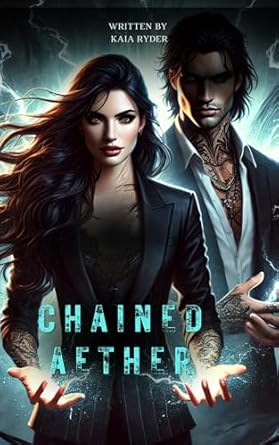 Chained Aether (The Arcane Covenant Book 1)