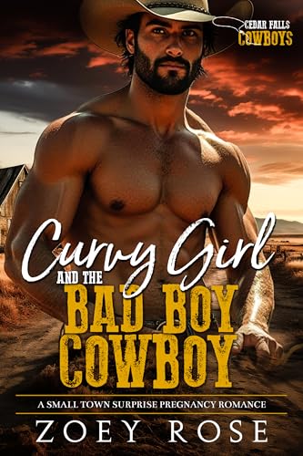 Curvy Girl and the Bad Boy Cowboy (Cedar Falls: Cowboys, #5)