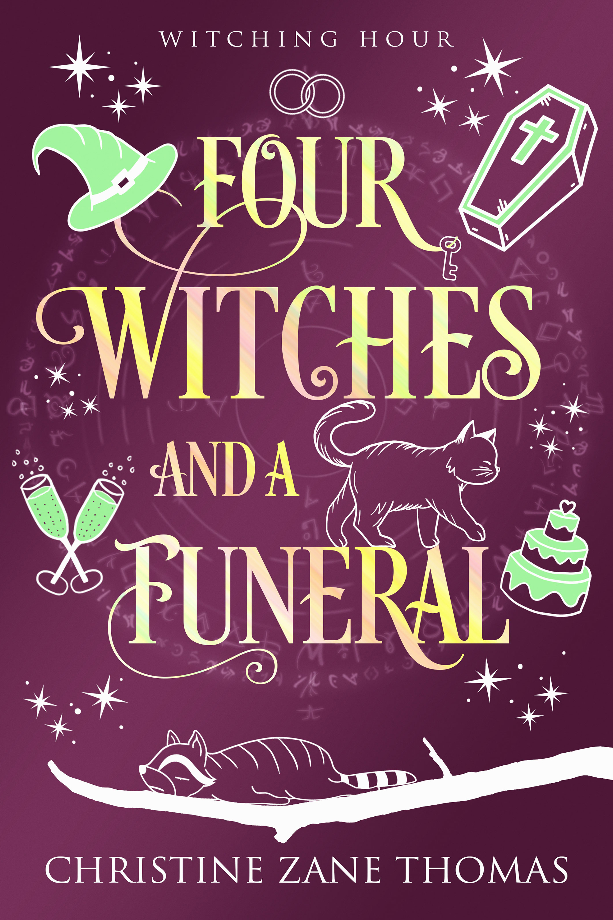 Four Witches and a Funeral: A Witching Epilogue (Witching Hour Book 9)