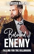 Beloved Enemy: Falling for the Billionaire
