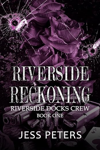 Riverside Reckoning (Riverside Docks Crew #1)