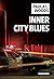 INNER CITY BLUES