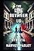 The Line Between Us (The Edgars Line Book 1)