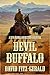 Devil Buffalo: A Seph Vermillion Western Adventure