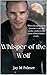 Whisper Of The Wolf by Jay M. Palmer
