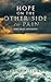 Hope On The Other Side Of Pain by Shane Pittman