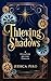 Thieving Shadows: A Steampu...