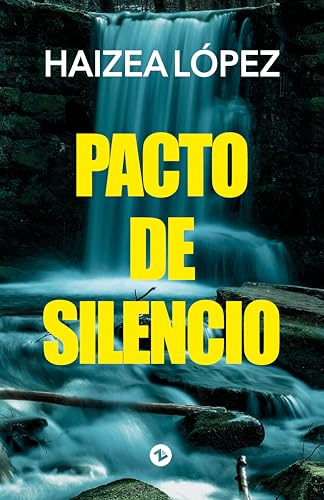 Pacto de silencio (Spanish Edition)