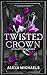 Twisted Crown