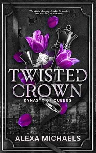 Twisted Crown (Dynasty of Queens, #1)