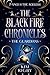 The Black Fire Chronicles -...