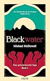 Blackwater: Eine ...