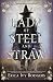 Lady of Steel and Straw
