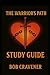 The Warriors Path: Study Guide