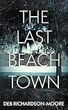 The Last Beach Town