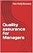 Quality assurance for Managers