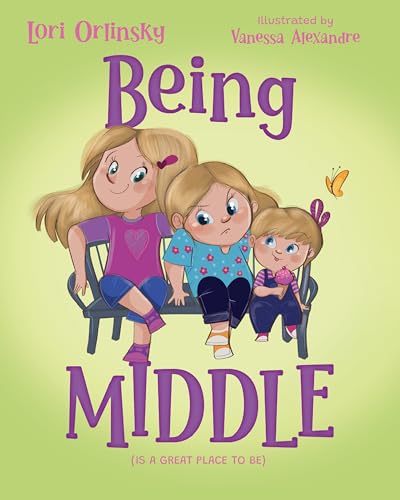 Being Middle : (is a great place to be) (Being Me)