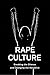 Rape Culture: Breaking the ...