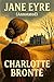 Jane Eyre - Annotated Edition