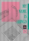 My Name Is Shingo: The Perfect Edition, Vol. 4