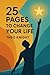 25 Pages To Change Your Life