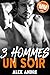 Trois Hommes Un Soir (MMM) by Alex Andre