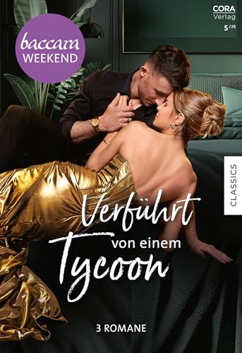 Baccara Weekend Band 49: Verführt von einem Tycoon (German Edition)