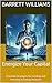 Energize Your Capital: Esse...