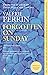 Forgotten on Sunday by Valérie Perrin Forgotten on Sunday by Valérie Perrin