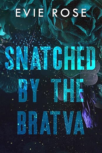Snatched by the Bratva (London Mafia Bosses, #6)